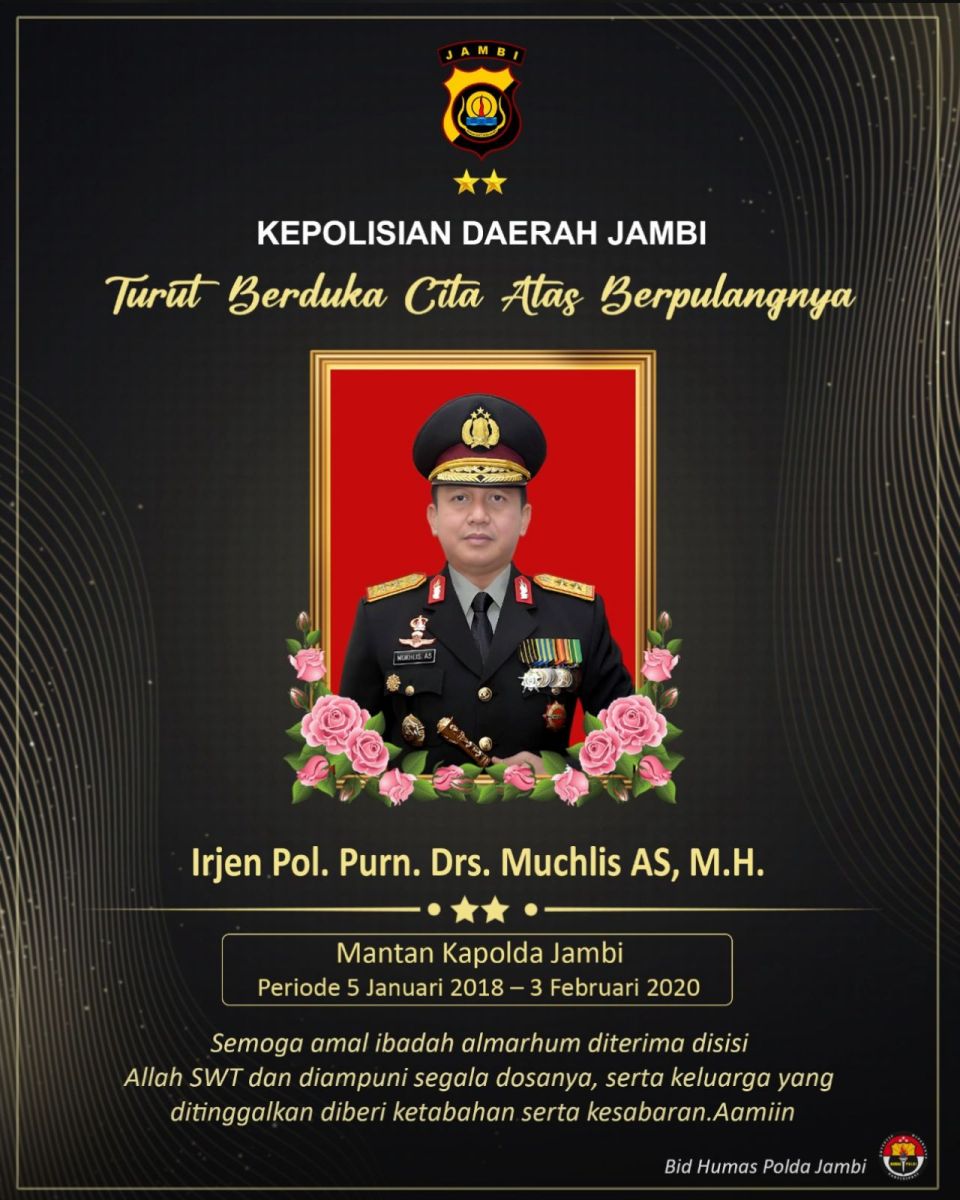 Mantan Kapolda Jambi Irjen Pol. Muchlis, AS Tutup&nbsp;Usia