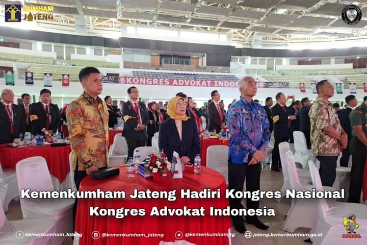 Kemenkumham Jateng Hadiri Kongres Nasional Kongres Advokat&nbsp;Indonesia