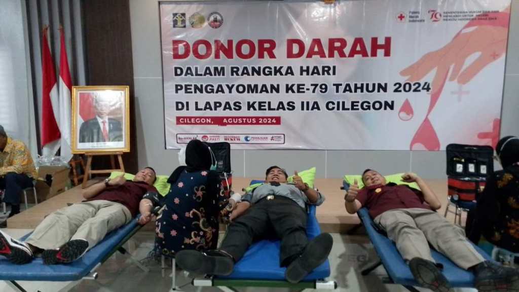 SEMARAK HARI PENGAYOMAN KE-79, LAPAS CILEGON GELAR AKSI DONOR DARAH UNTUK&nbsp;KEMANUSIAAN