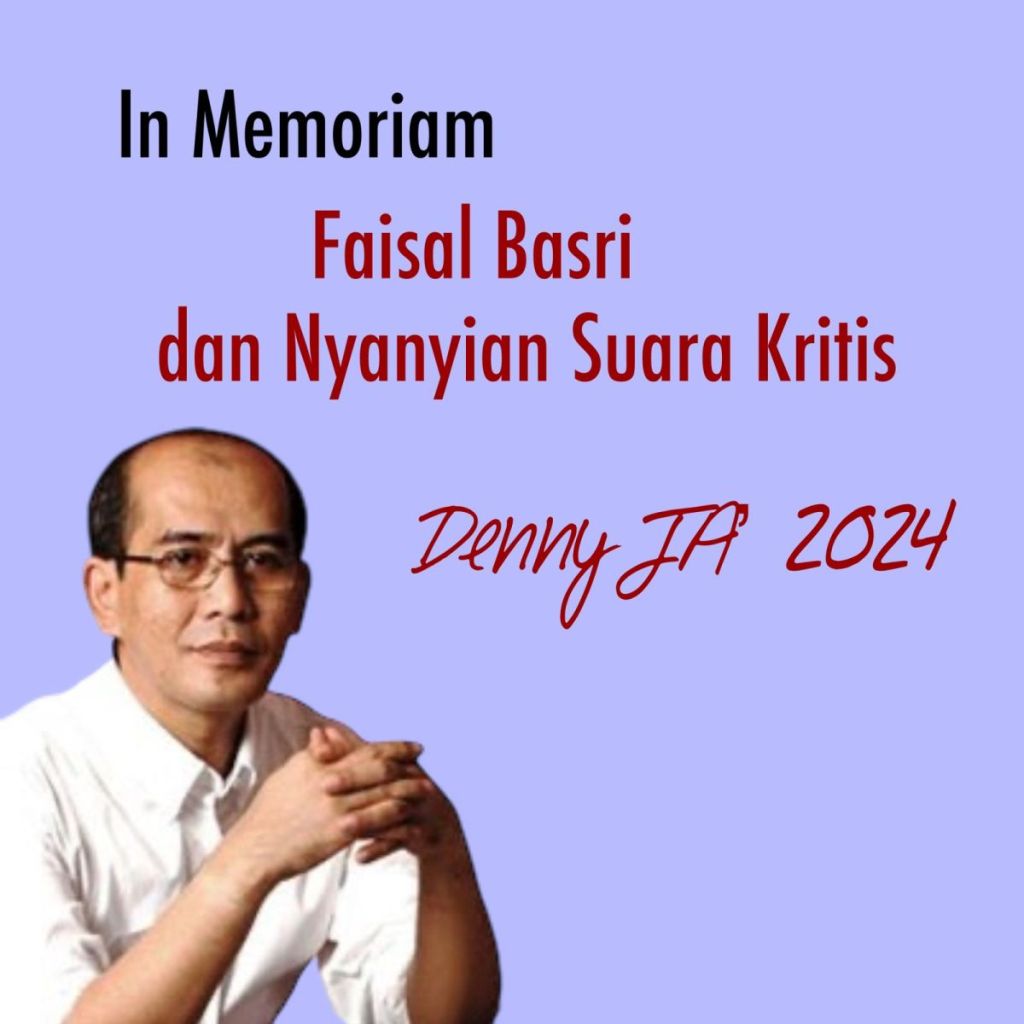 IN MEMORIAM : FAISAL BASRI DAN NYANYIAN SUARA&nbsp;KRITIS